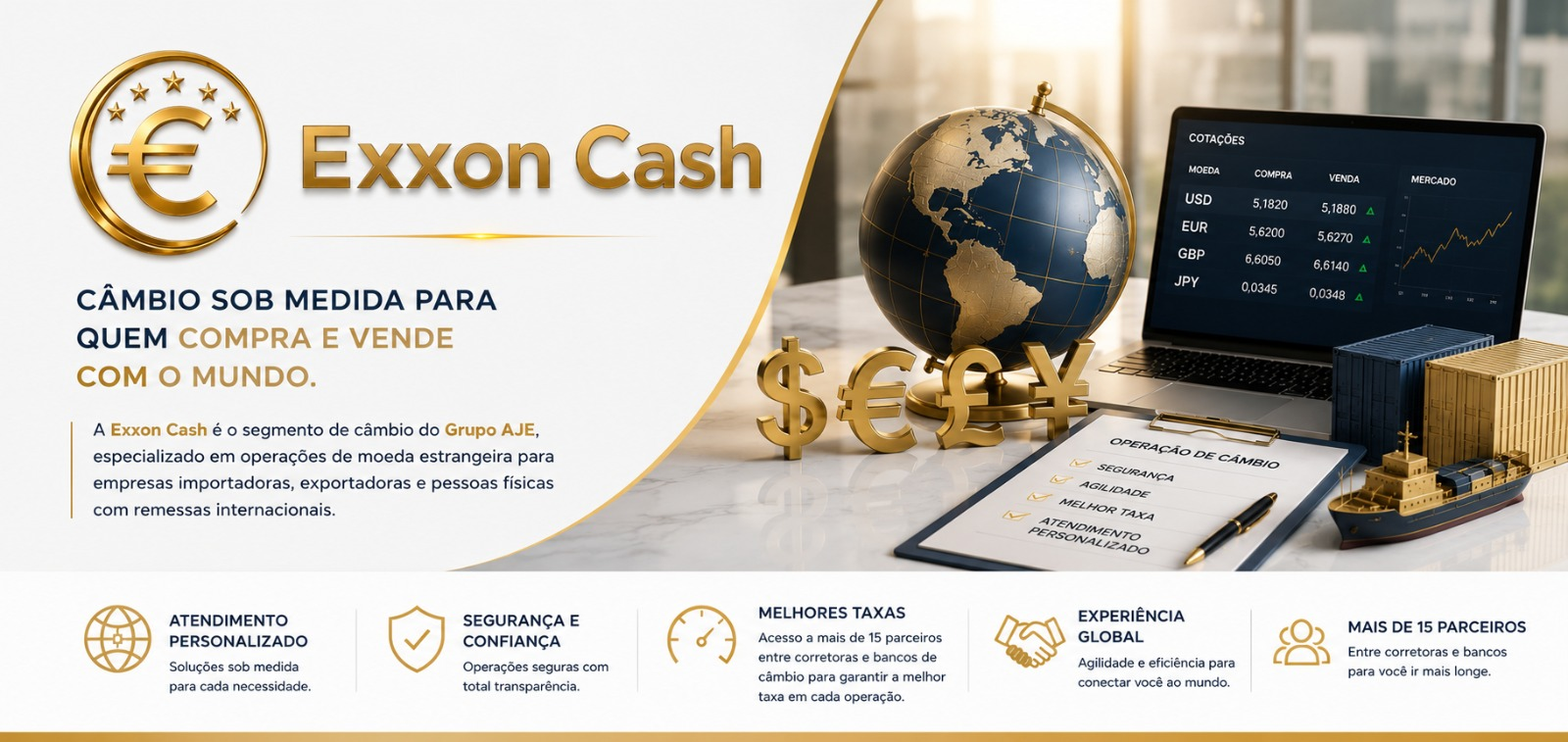 Exxon Cash: câmbio sob medida para quem compra e vende com o mundo.