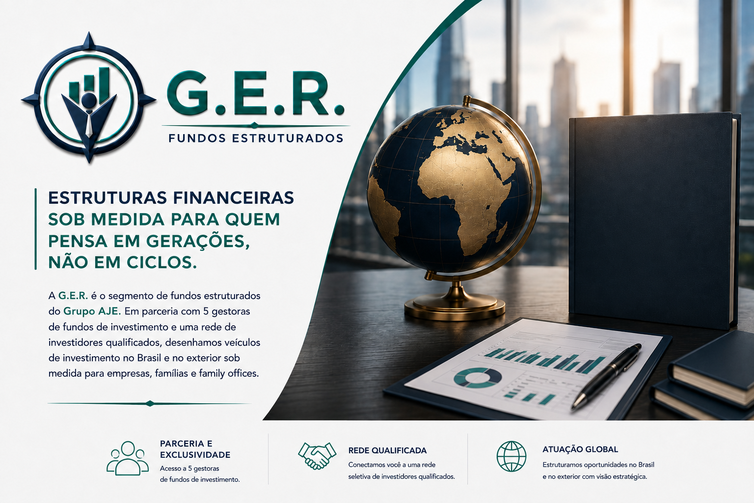 G.E.R. Fundos Estruturados: estruturas financeiras sob medida para gerações.